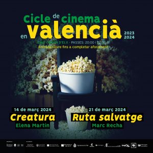 Cartell del Cicle de cinema en valencià amb les pel·lícules Creatura y Ruta Salvatge