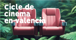 Bàner del Cicle de cinema en valencià